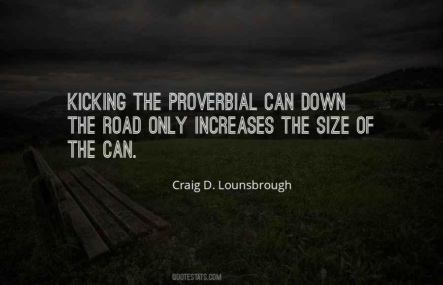 Quotes About Down The Road #40172