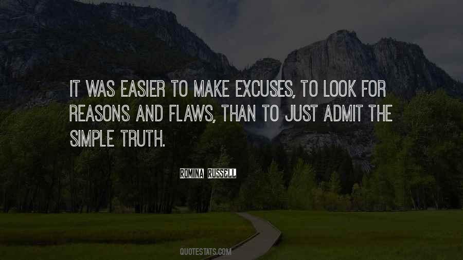 Quotes About Reasons And Excuses #54343