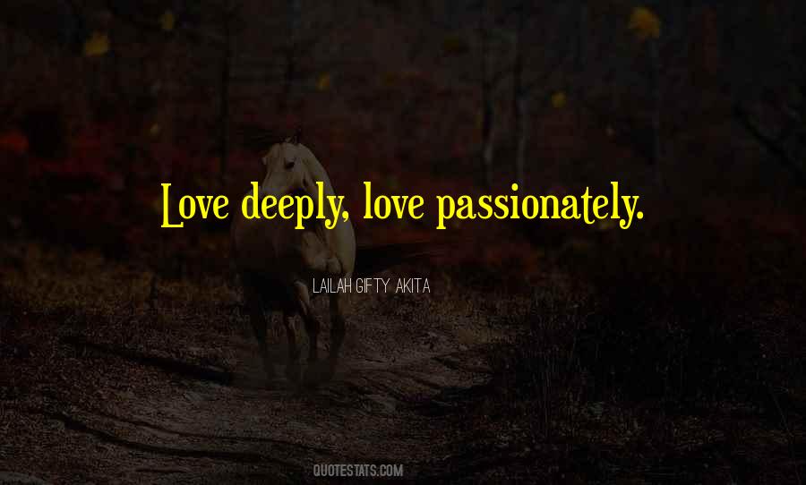 Quotes About Love Deeply #668858