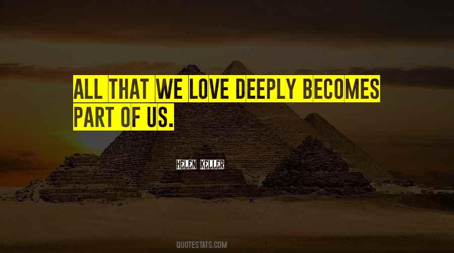 Quotes About Love Deeply #906964
