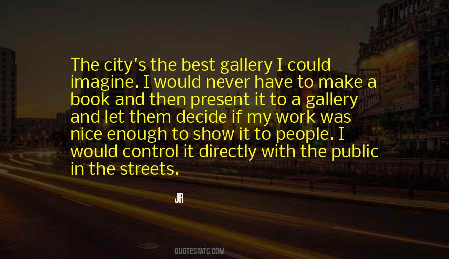 Quotes About City Streets #489711