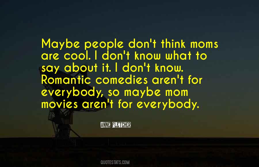 Quotes About Romantic Movies #1579500