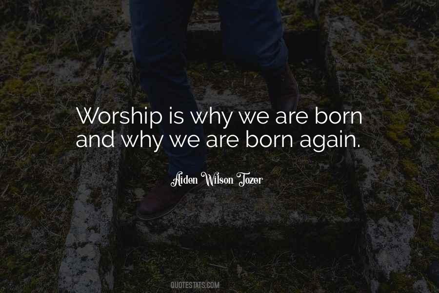 Quotes About Tozer Worship #1448377