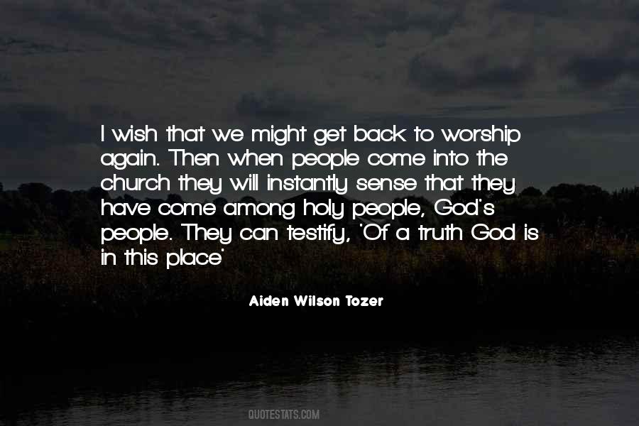 Quotes About Tozer Worship #1649441