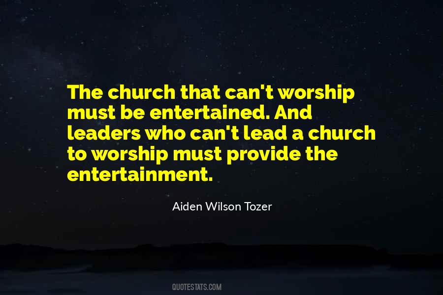 Quotes About Tozer Worship #375466