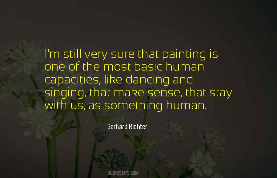 Stay Human Quotes #1817613