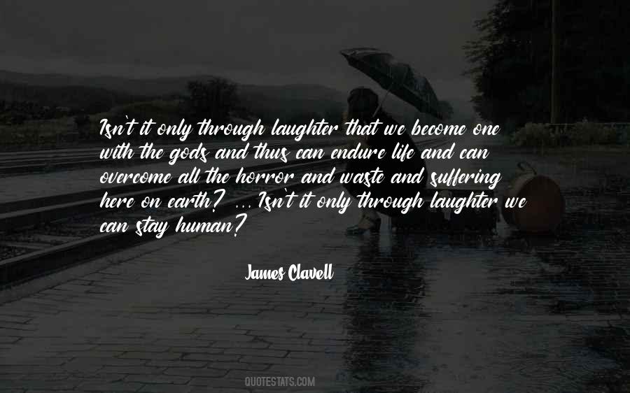 Stay Human Quotes #1824556