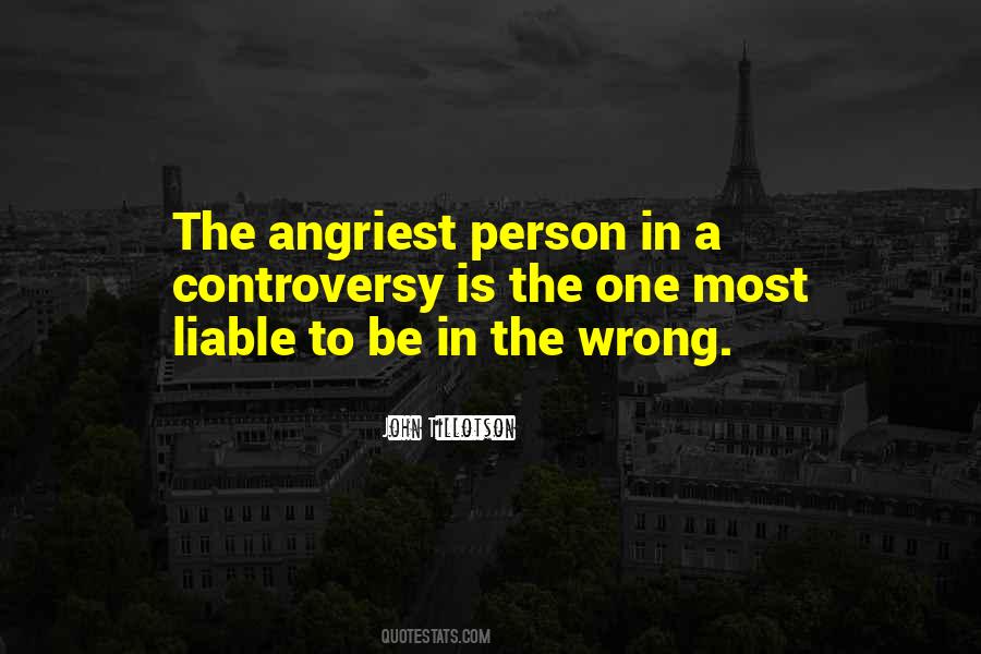 Quotes About Controversy #1181419