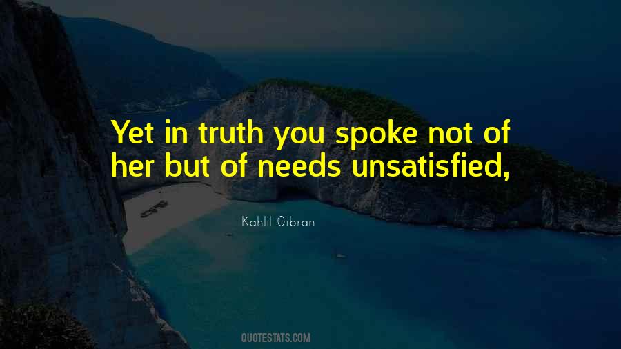 Quotes About Unsatisfied #882736