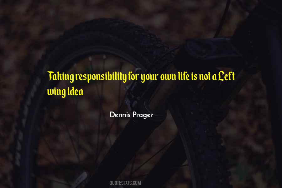 Quotes About Taking On Too Much Responsibility #216653