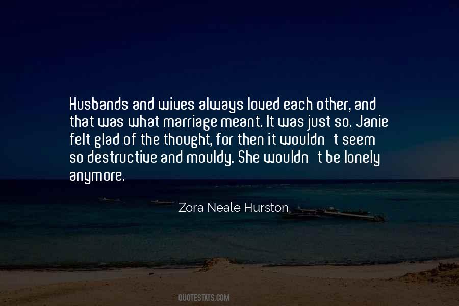 Quotes About Lonely Marriage #551671