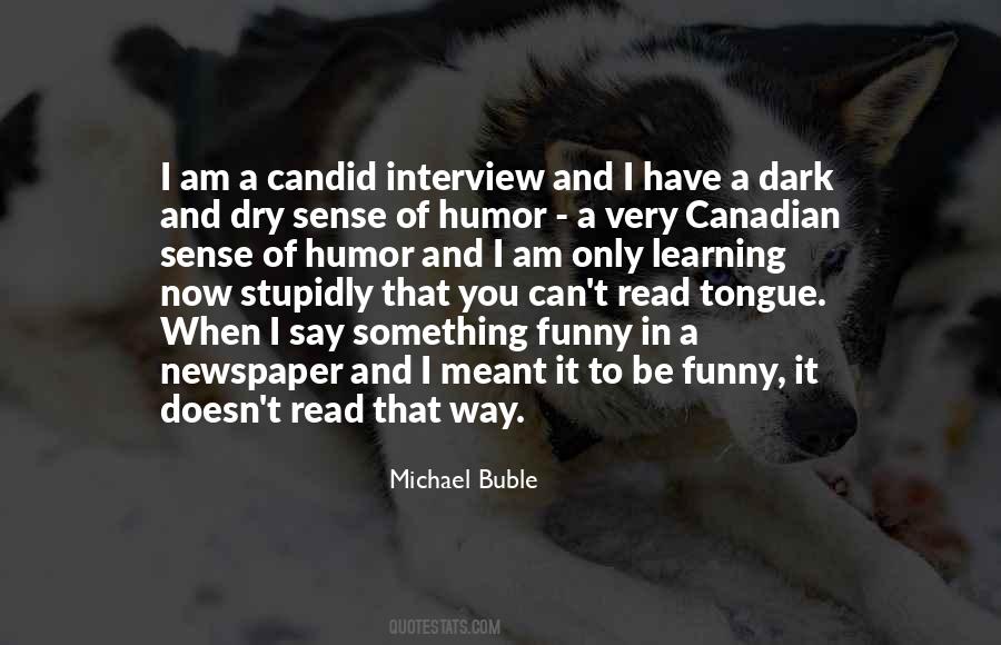 Quotes About A Dark Sense Of Humor #325422
