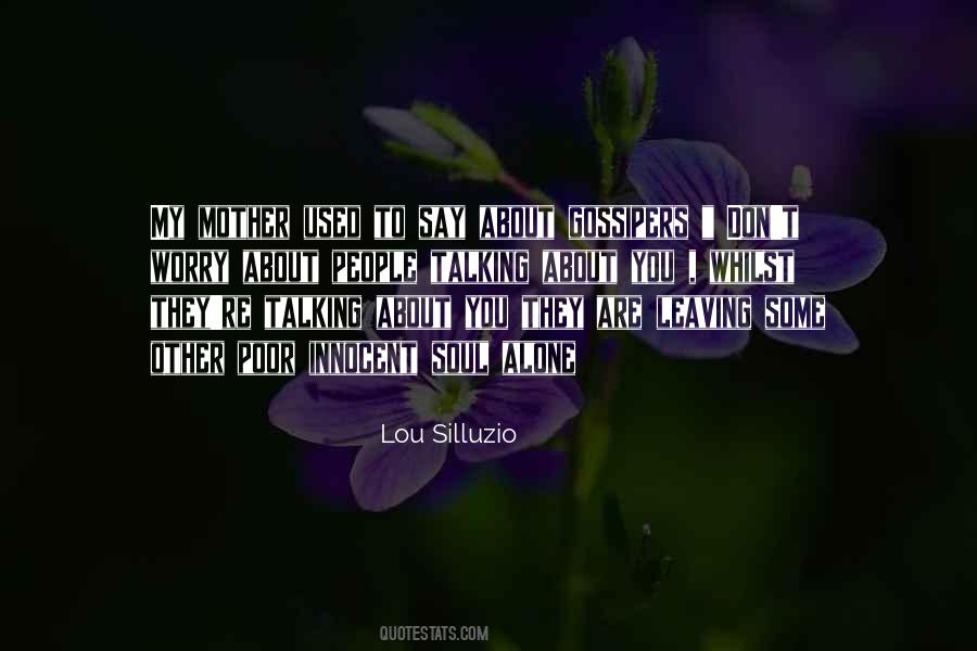 Quotes About Gossipers #1362798