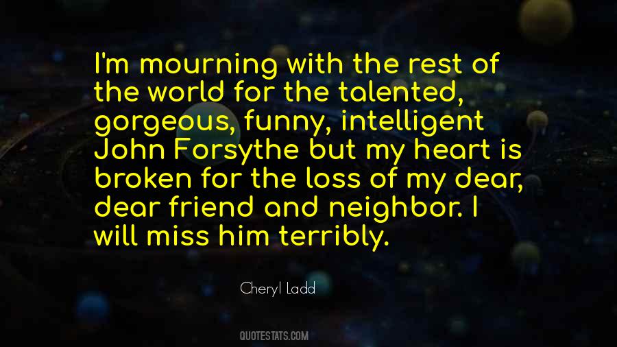 Quotes About Mourning The Loss Of A Friend #862297