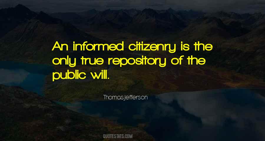Quotes About Informed Citizenry #336587
