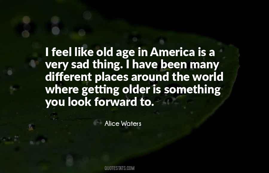 Quotes About Age Getting Older #83466