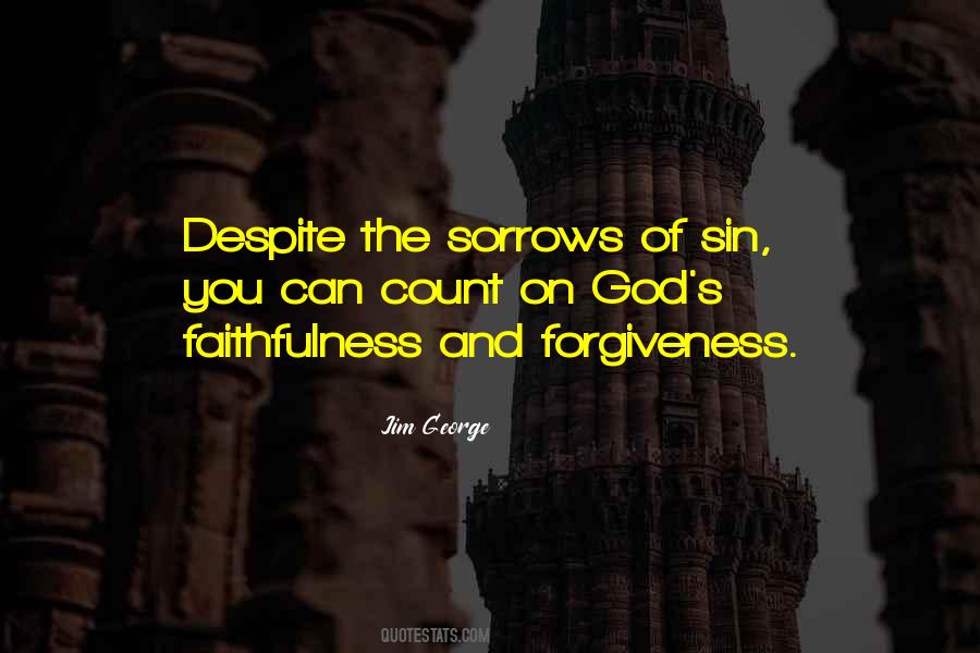 Quotes About Faith And Forgiveness #1426402
