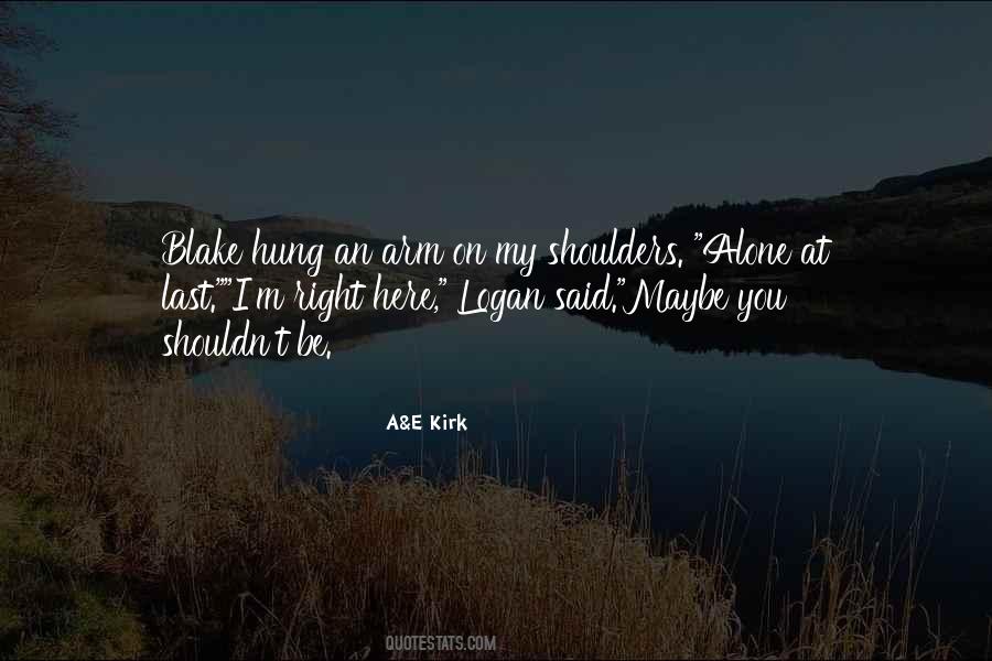 Quotes About Kirk #225568 Quotes About Kirk #225568
