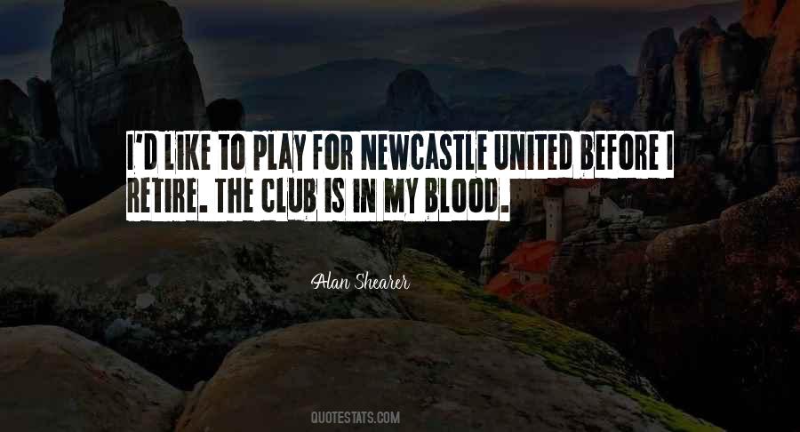 Quotes About Newcastle United #1330223