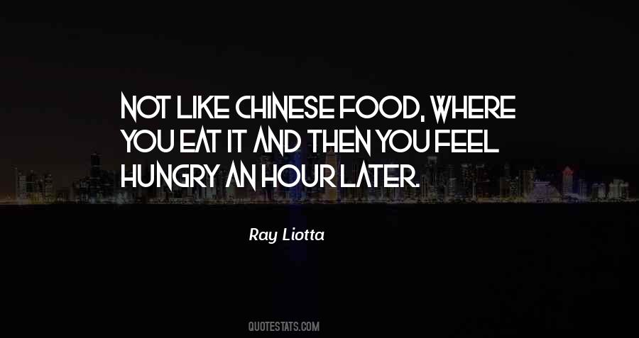Quotes About Chinese Food #1042831