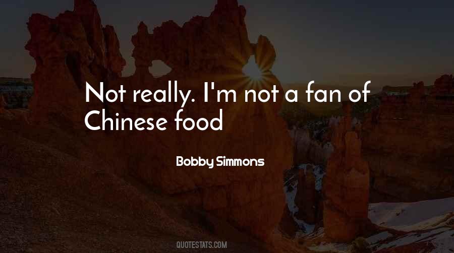 Quotes About Chinese Food #1054413