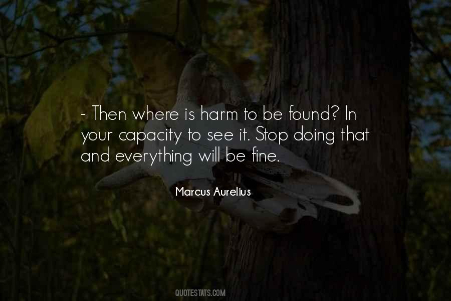 Stop Doing It Quotes #152747