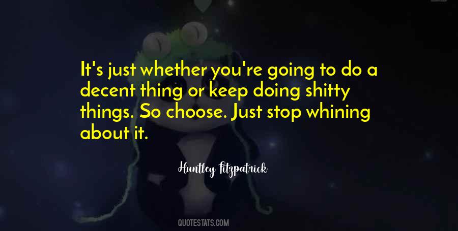 Stop Doing It Quotes #54234