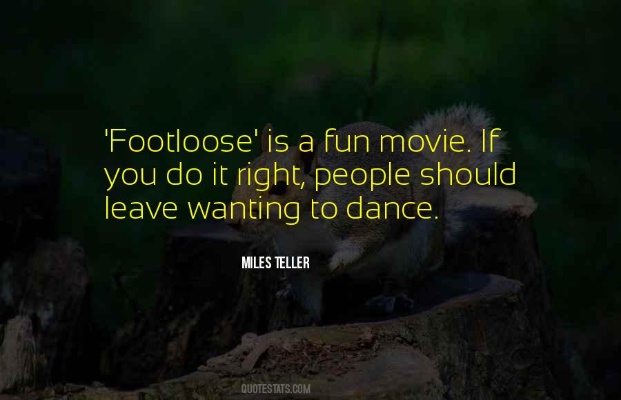 Quotes About Wanting To Dance #627537