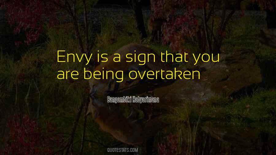 Quotes About Being Overtaken #1765584