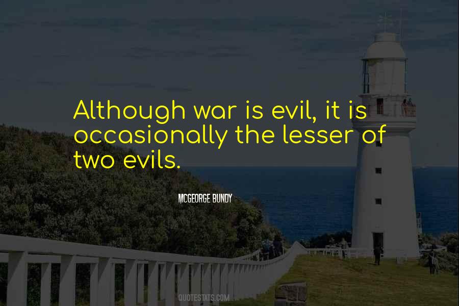 Quotes About Evils Of War #540593