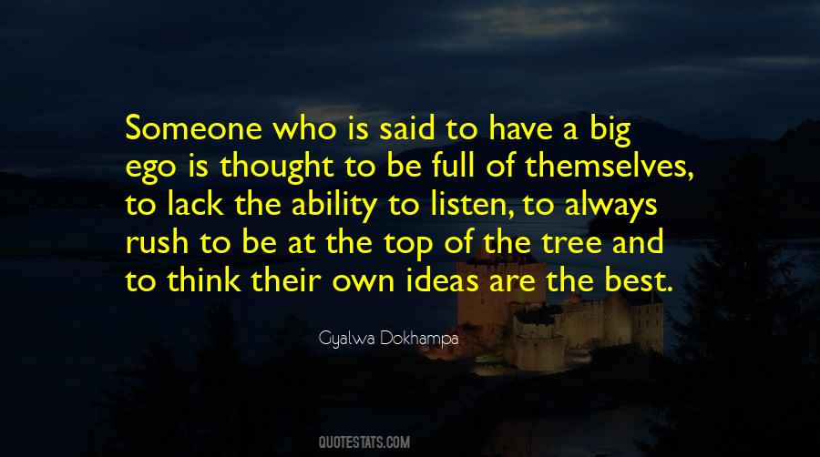 Quotes About A Big Ego #932260