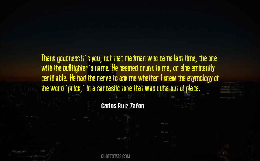 Quotes About Out Of Place #1147164