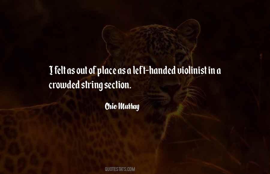 Quotes About Out Of Place #1206871