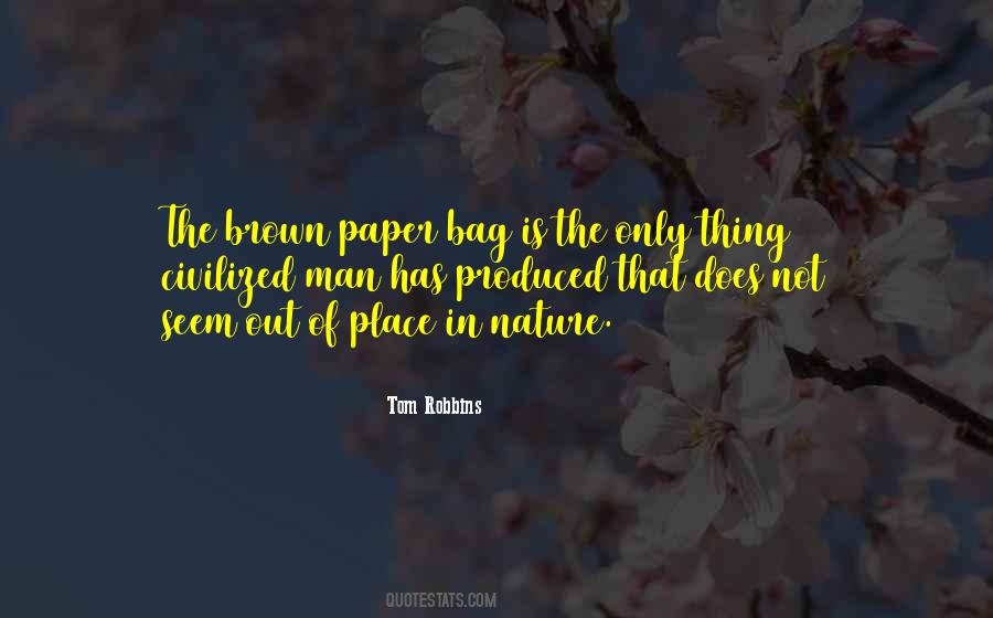 Quotes About Out Of Place #1410996