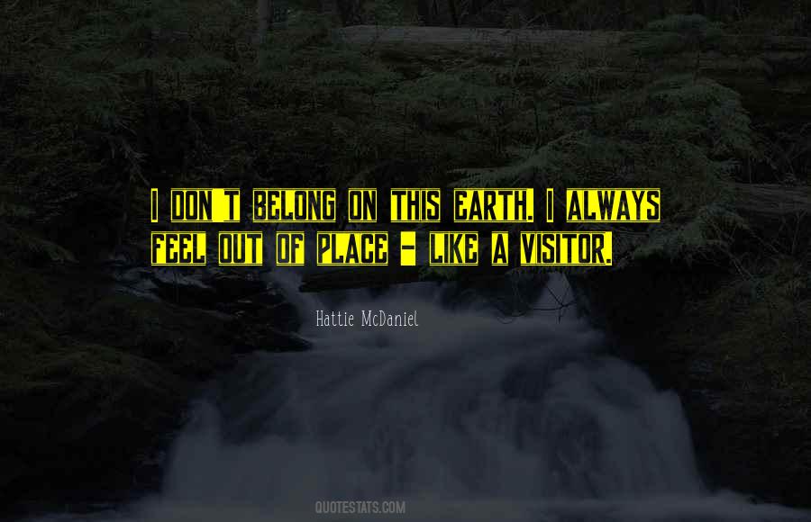 Quotes About Out Of Place #1438234