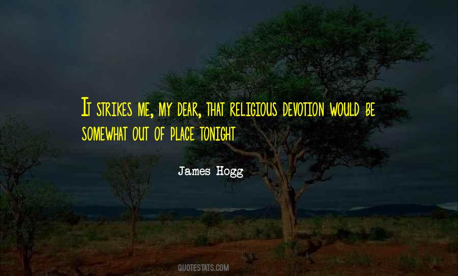Quotes About Out Of Place #288576