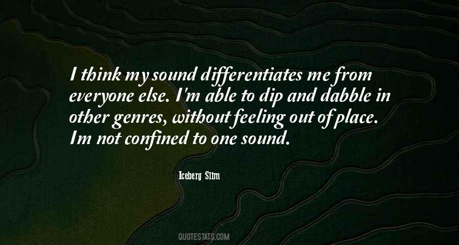 Quotes About Out Of Place #346613