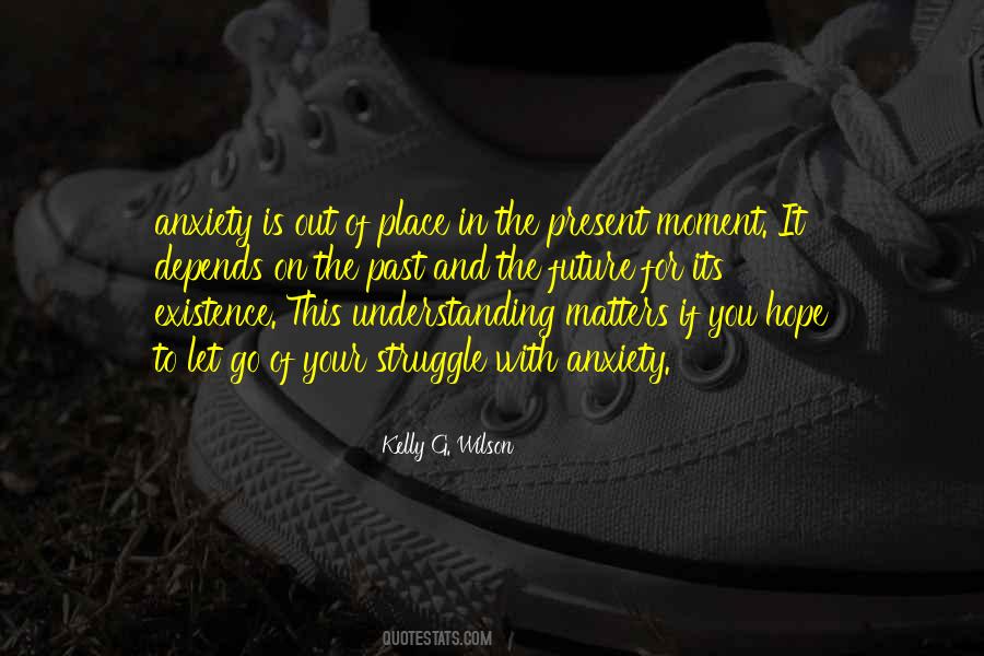 Quotes About Out Of Place #894642
