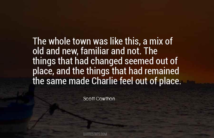 Quotes About Out Of Place #900615