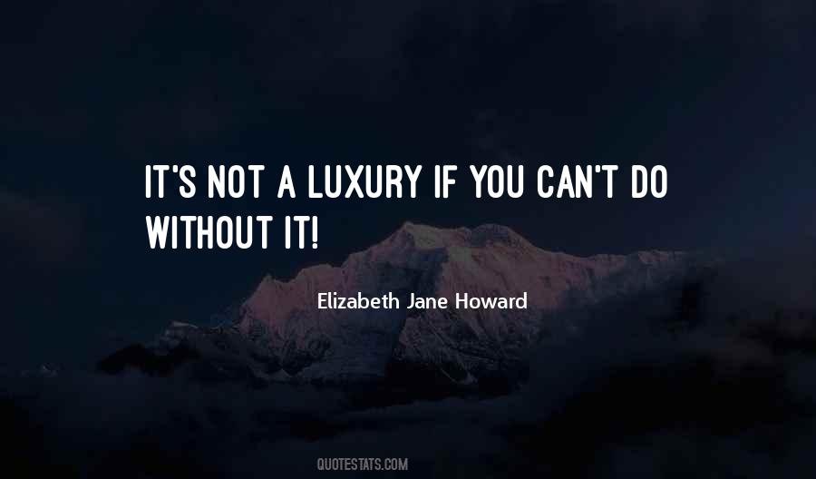 Elizabeth Jane Quotes #779668