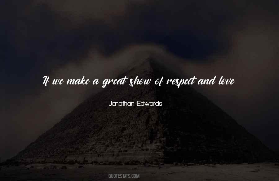 Quotes About Respect And Love #1092107