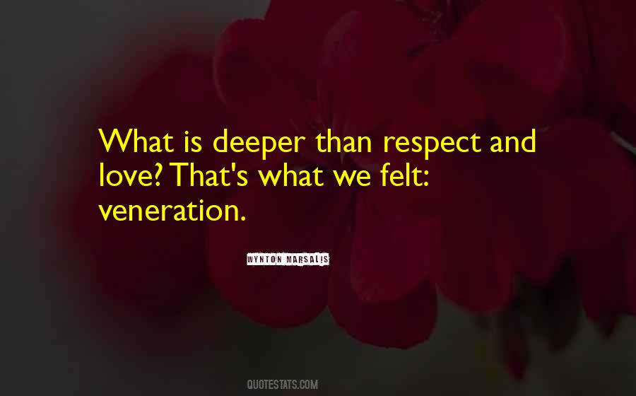 Quotes About Respect And Love #557814