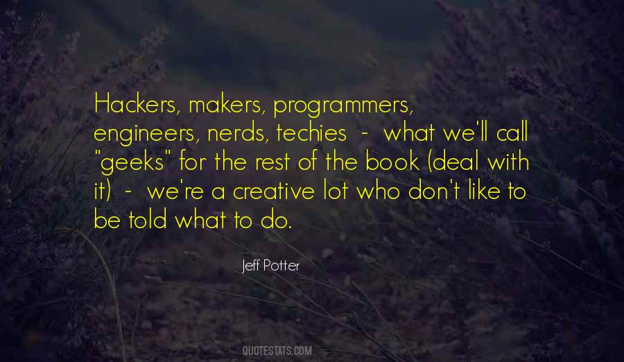 Quotes About Geeks And Nerds #1850700