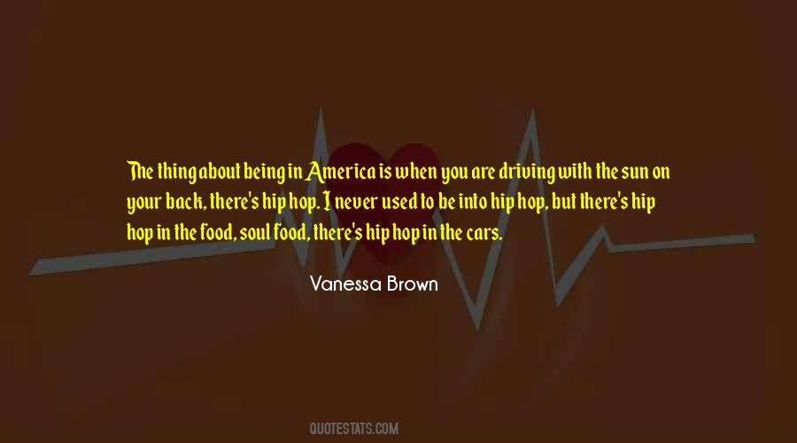 Being In The Sun Quotes #1207634