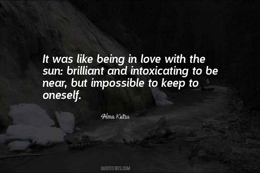 Being In The Sun Quotes #516125