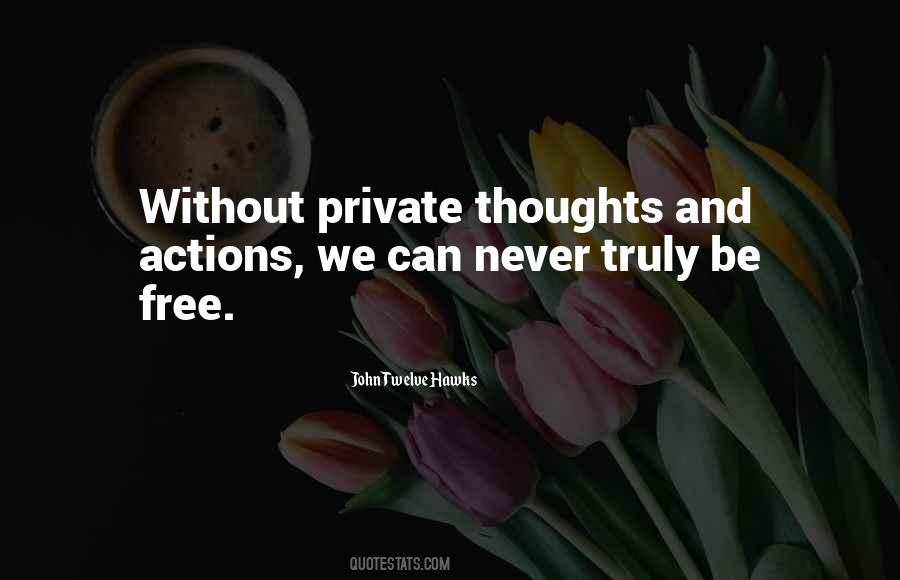 Quotes About Thoughts And Actions #1374701