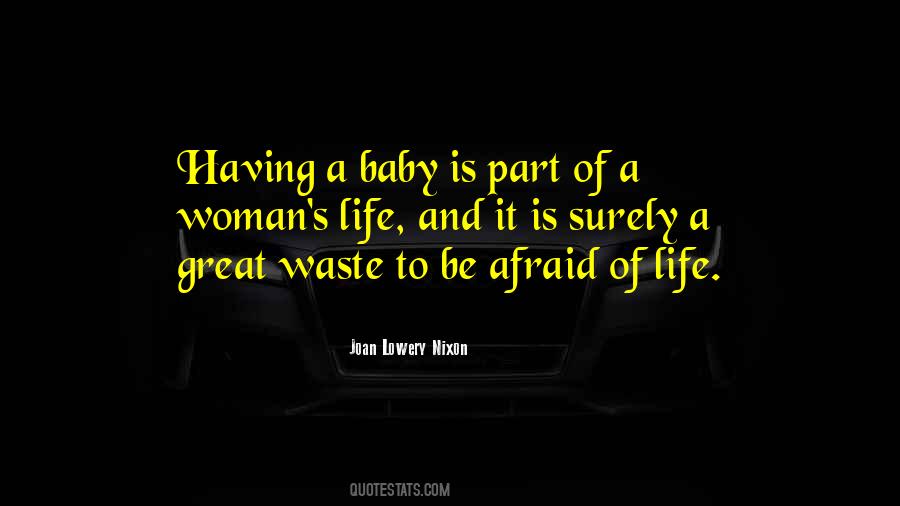 Quotes About Having A Baby #648540