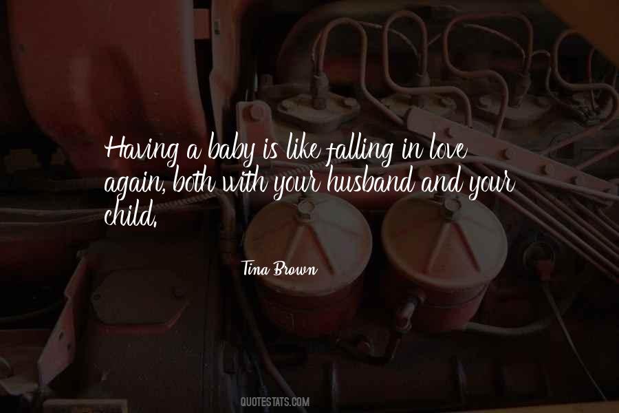 Quotes About Having A Baby #750921