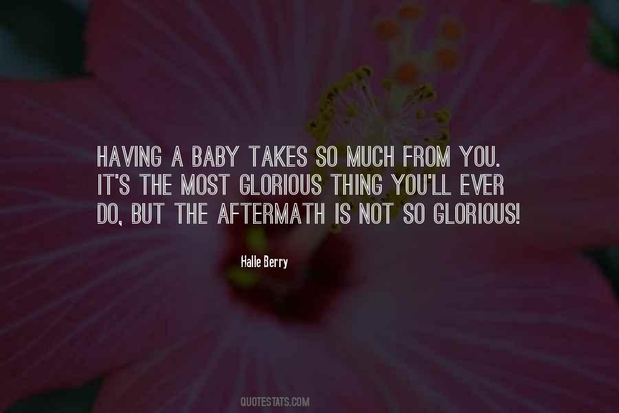 Quotes About Having A Baby #867053