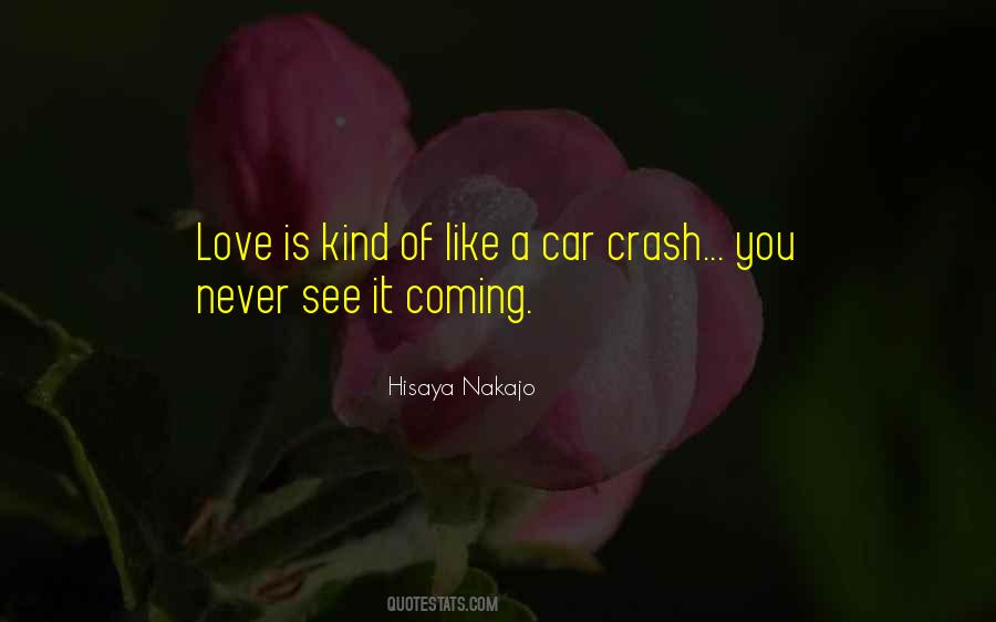 Quotes About Love Crash #129247